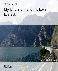 Cover My Uncle Bill and his Love Everest