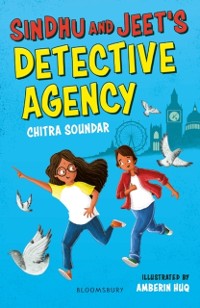 Cover Sindhu and Jeet's Detective Agency: A Bloomsbury Reader