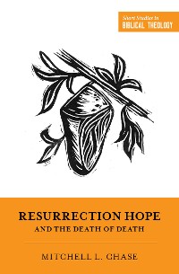 Cover Resurrection Hope and the Death of Death