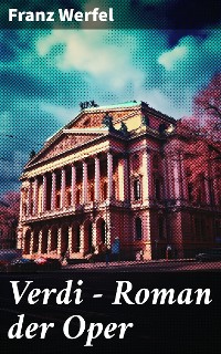 Cover Verdi - Roman der Oper
