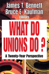 Cover What Do Unions Do?