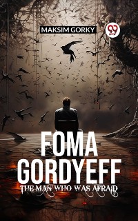 Cover FOMA GORDYEFF The Man Who Was Afraid