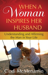 Cover When a Woman Inspires Her Husband