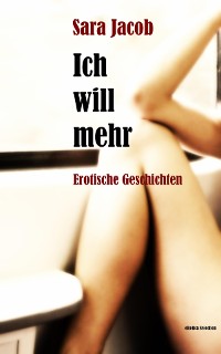 Cover Ich will mehr