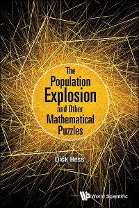 Cover POPULATION EXPLOSION AND OTHER MATHEMATICAL PUZZLES, THE