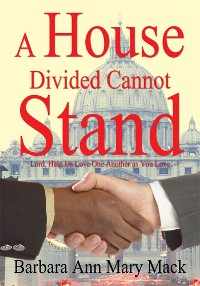 Cover A House Divided Cannot Stand