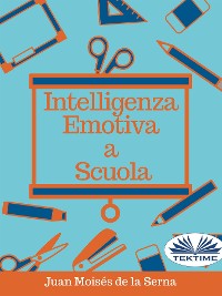 Cover Intelligenza Emotiva A Scuola