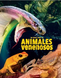 Cover Mi gran libro de animales venenosos