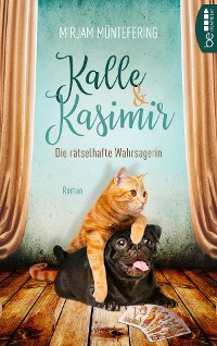 Cover Kalle und Kasimir - Die rätselhafte Wahrsagerin