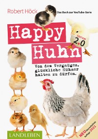 Cover Happy Huhn 2.0 • Das Buch zur YouTube-Serie