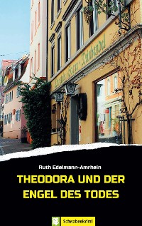 Cover Theodora und der Engel des Todes