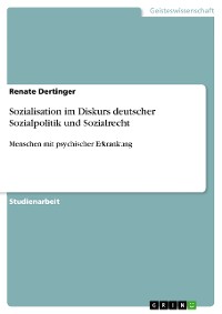 Cover Sozialisation im Diskurs deutscher Sozialpolitik und Sozialrecht
