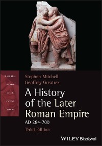 Cover A History of the Later Roman Empire, AD 284-700