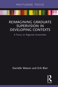 Cover Reimagining Graduate Supervision in Developing Contexts