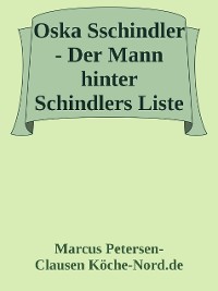 Cover Oskar Schindler - Der Mann hinter Schindlers Liste