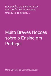 Cover Muito Breves Noções Sobre O Ensino Em Portugal