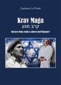 Cover Krav Maga - Maestro della realtà o allievo dell'illusione?