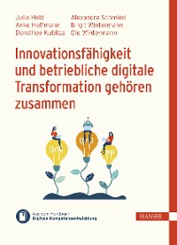 Cover Innovationsfähigkeit und betriebliche digitale Transformation gehören zusammen