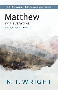 Cover Matthew for Everyone, Part 2