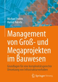 Cover Management von Groß- und Megaprojekten im Bauwesen