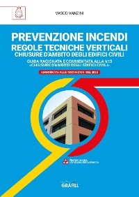 Cover PREVENZIONE INCENDI – REGOLE TECNICHE VERTICALI CHIUSURE D’AMBITO DEGLI EDIFICI CIVILI