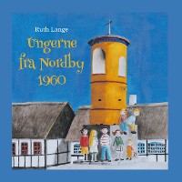 Cover Ungerne fra Nordby 1960