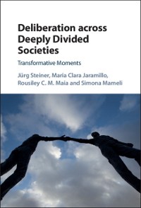 Cover Deliberation across Deeply Divided Societies