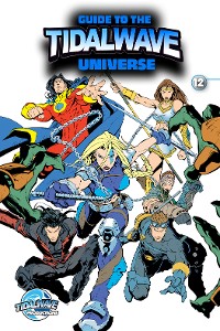 Cover Guide to the TidalWave Universe #12