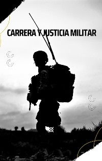 Cover Carrera  y justicia militar