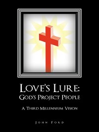 Cover Love’S Lure: God’S Project People