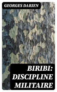 Cover Biribi: Discipline militaire