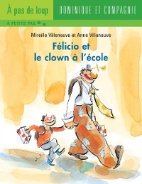 Cover Félicio et le clown à l''école - Niveau de lecture 5