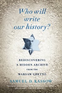 Cover Who Will Write Our History?