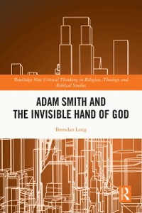Cover Adam Smith and the Invisible Hand of God