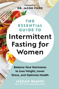 Cover The Essential Guide to Intermittent Fasting for Women