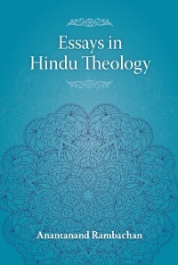 Cover Essays in Hindu Theology
