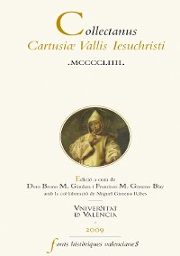 Cover Collectanus Cartusiae Vallis Iesuchristi MCCCCLIIII
