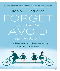 Cover Forget the Drama, Avoid the Trauma