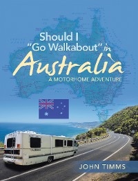 Cover Should I “Go Walkabout” in Australia