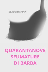 Cover Quarantanove Sfumature di Barba