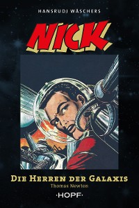 Cover Nick 7 (zweite Serie): Die Herren der Galaxis