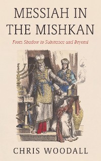 Cover Messiah in the Mishkan