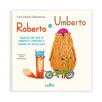 Cover Roberto e Umberto - Aquele em que o Umberto aprende a andar de bicicleta