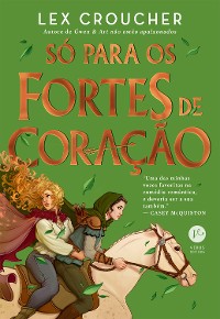 Cover Só para os fortes de coração