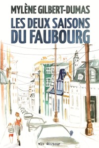 Cover Les deux saisons du faubourg