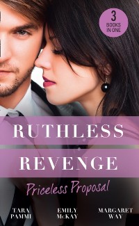 Cover Ruthless Revenge: Priceless Proposal