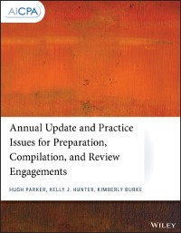 Cover Annual Update and Practice Issues for Preparation, Compilation, and Review Engagements