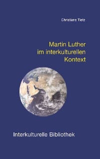 Cover Martin Luther im interkulturellen Kontext