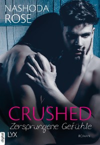 Cover Crushed – Zersprungene Gefühle