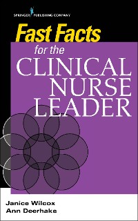 Cover Fast Facts for the Clinical Nurse Leader